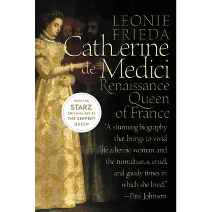 Catherine de Medici: Renaissance Queen of France - Paperback