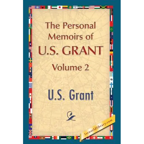 The Personal Memoirs of U.S. Grant, Vol. 2 - Hardcover