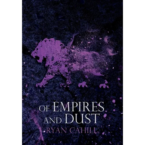 Of Empires and Dust - Hardcover