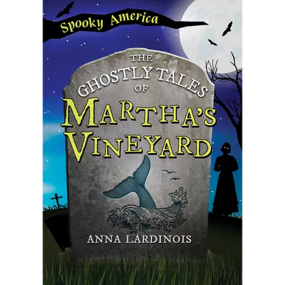 The Ghostly Tales of Martha's Vineyard - Paperback