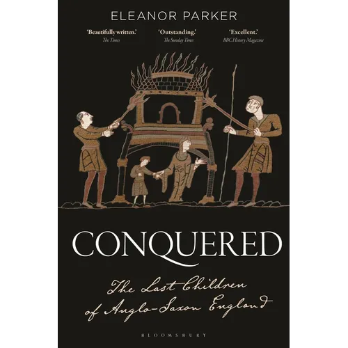 Conquered: The Last Children of Anglo-Saxon England - Hardcover