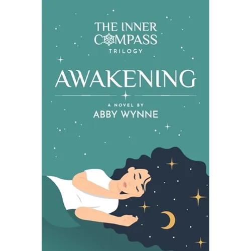 The Inner Compass - Book 1, Awakening - Paperback
