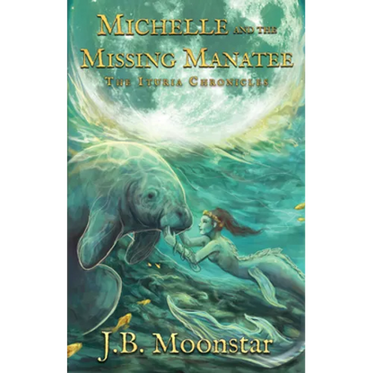 Michelle and the Missing Manatee - Hardcover
