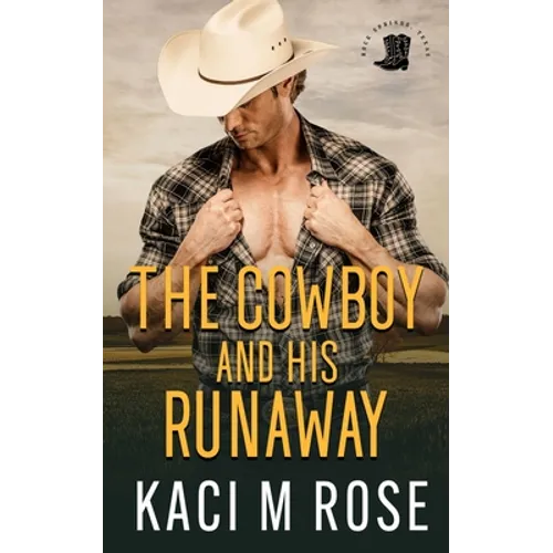 The Cowboy and His Runaway - Paperback