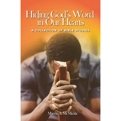 Hiding God's Word in Our Hearts: A Collection of Bible Studies - Paperback