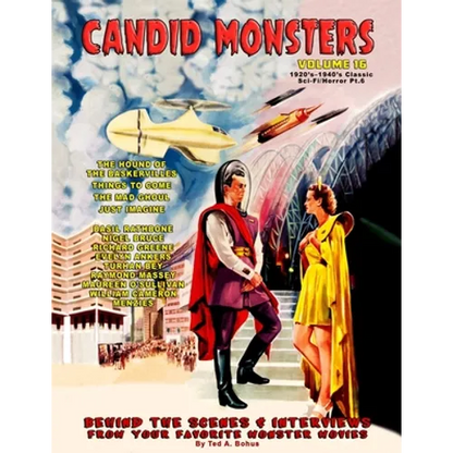 Candid Monsters Volume 16 1920's-1940's Classic Sci-Fi/Horror Pt.6 - Paperback