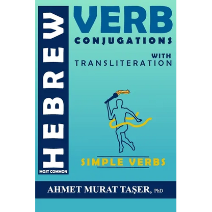 Most Common Hebrew Verb Conjugations with Transliteration: Simple Verbs - Paperback