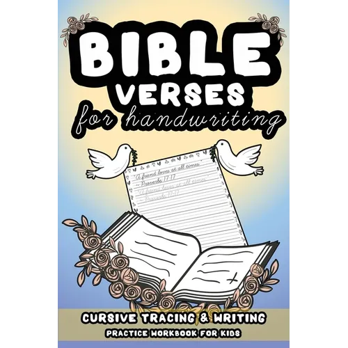 Bible Verses For Handwriting.: Cursive Tracing & Writing Practice Workbook For Kids - Paperback