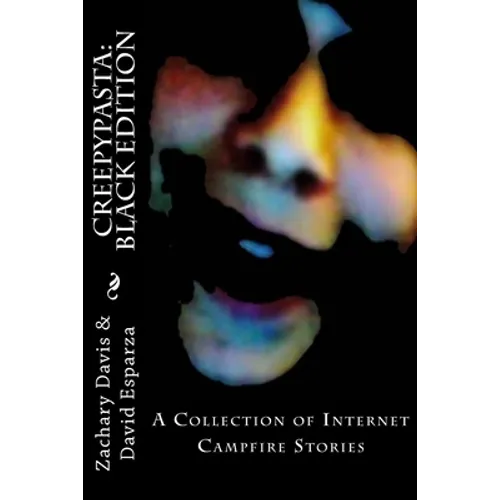 Creepypasta: Black Edition - Paperback