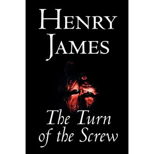 The Turn of the Screw by Henry James, Fiction, Classics - Paperback