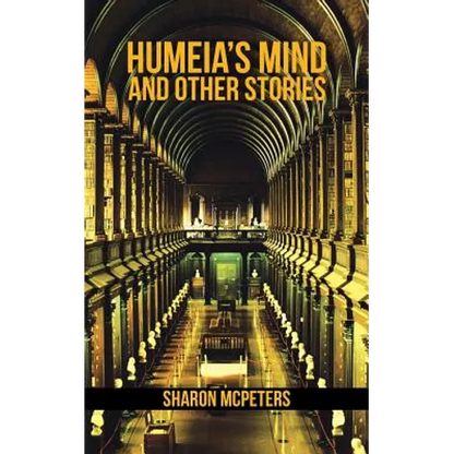 Humeia's Mind and Other Stories - Paperback