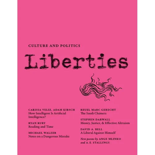 Liberties Journal of Culture and Politics: Volume 4, Issue 2 - Paperback