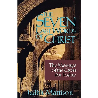 Seven Last Words of Christ - Paperback