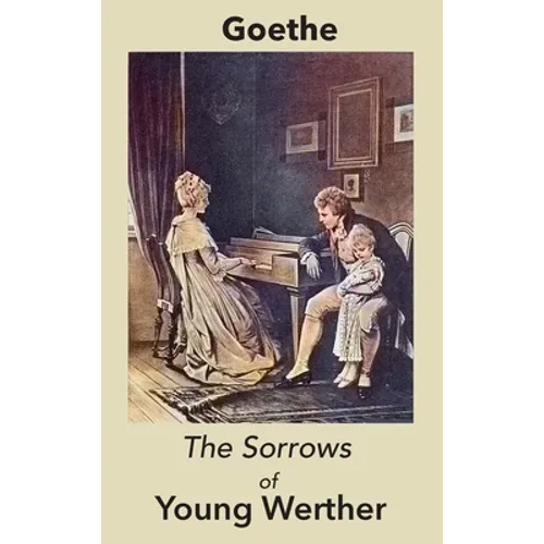 The Sorrows of Young Werther - Hardcover