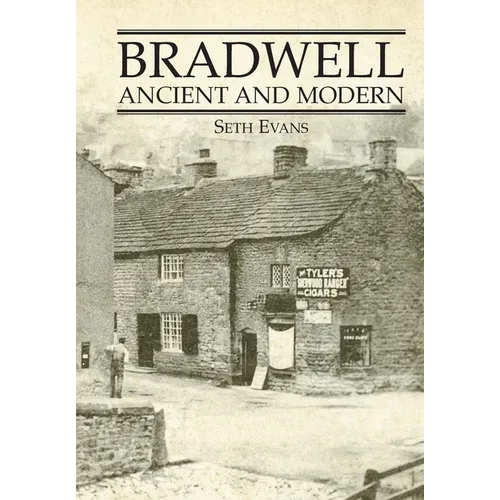 Bradwell: Ancient & Modern - Paperback