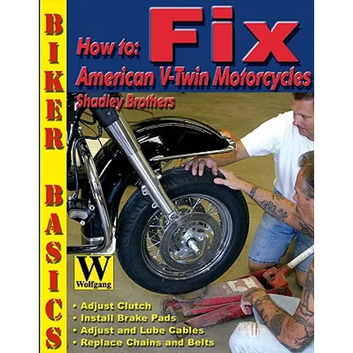 How to Fix American V-Twin Motorcycles - Paperback