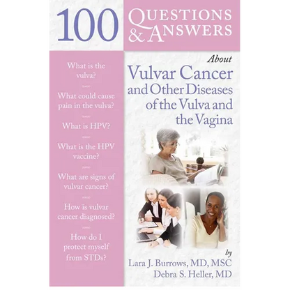 100 Questions & Answers about Vulvar Cancer and Other Diseases of the Vulva and Vagina - Paperback