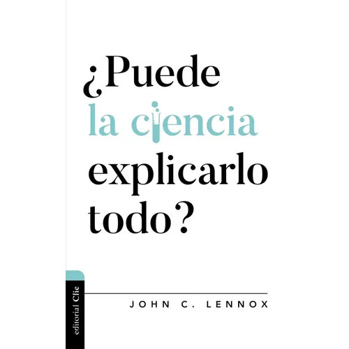 ¿Puede La Ciencia Explicarlo Todo? - Paperback