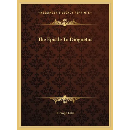 The Epistle To Diognetus - Hardcover