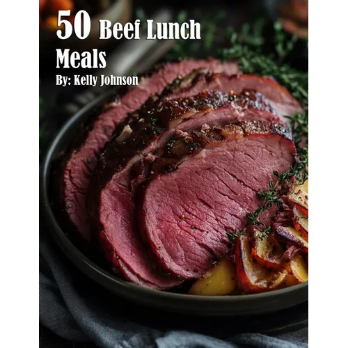 50 Beef Lunch Meals - Paperback