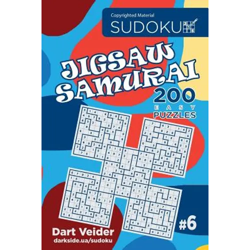 Sudoku Jigsaw Samurai - 200 Easy Puzzles 9x9 (Volume 6) - Paperback