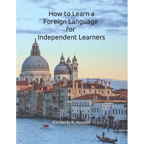 How to Learn a Foreign Language for Independent Learners - Paperback