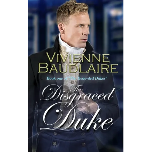 The Disgraced Duke: A spicy historical romance - Paperback