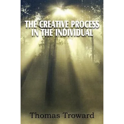 The Creative Process in the Individual - Paperback