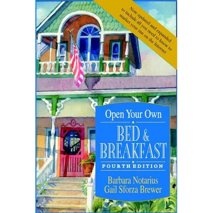 Open Your Own Bed and Breakfast - Paperback