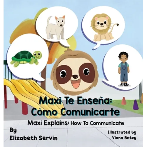Maxi Explains: How To Communicate - Hardcover