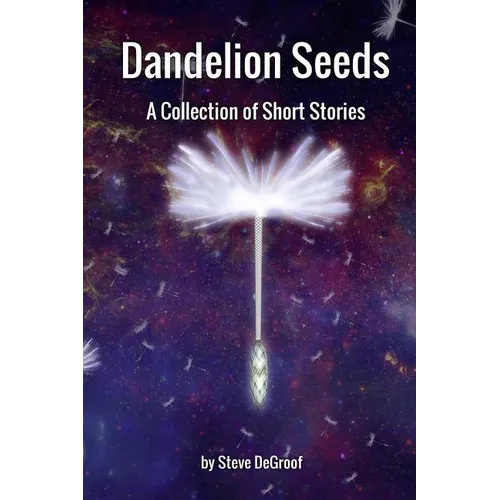 Dandelion Seeds - Paperback