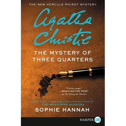 The Mystery of Three Quarters: The New Hercule Poirot Mystery - Paperback