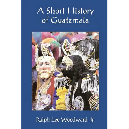 A Short History of Guatemala - Paperback
