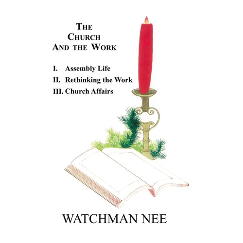 The Church and the Work - Paperback