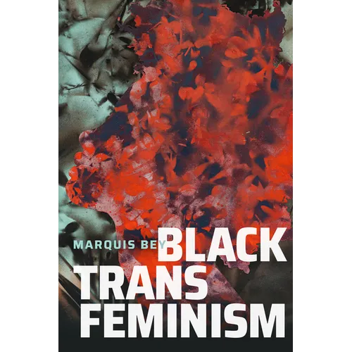 Black Trans Feminism - Paperback