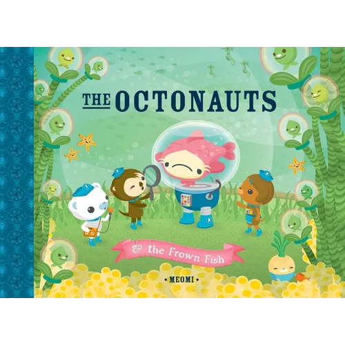 The Octonauts and the Frown Fish - Hardcover