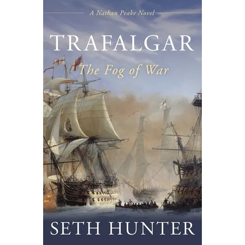 Trafalgar: The Fog of War - Hardcover