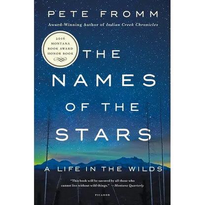 The Names of the Stars: A Life in the Wilds - Paperback