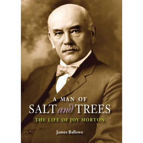A Man of Salt and Trees: The Life of Joy Morton - Paperback