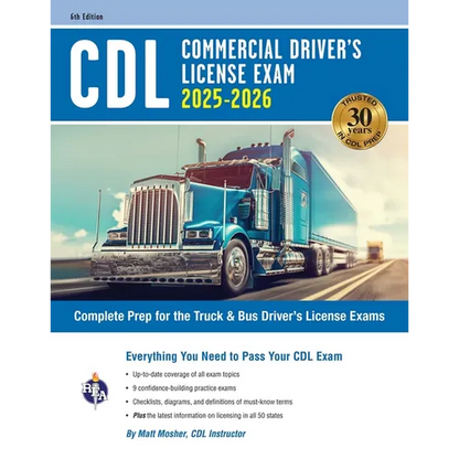 CDL - Commercial Driver's License Exam, 2025-2026: Complete Prep for the Truck & Bus Driver's License Exams - Paperback