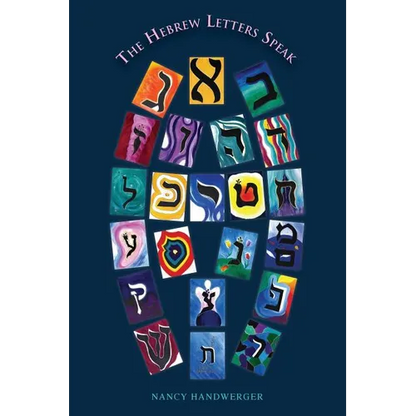 The Hebrew Letters Speak - Paperback