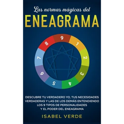 Las normas mágicas del eneagrama: Descubre tu verdadero yo, tus necesidades verdaderas y las de los demás entendiendo los 9 tipos de personalidades y - Hardcover