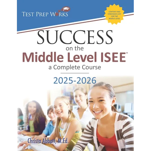 Success on the Middle Level ISEE: A Complete Course - Paperback