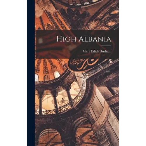High Albania - Hardcover