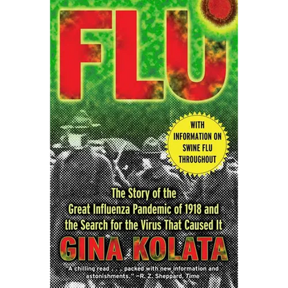 Flu: The Story of the Great Influenza Pandemic of 1918 and the Search for the Virus That Caused It - Paperback