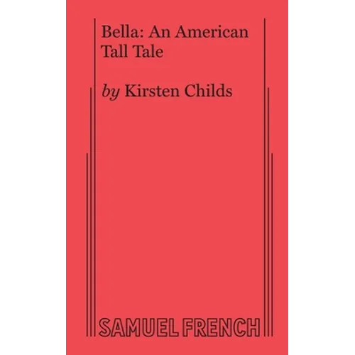Bella: An American Tall Tale - Paperback