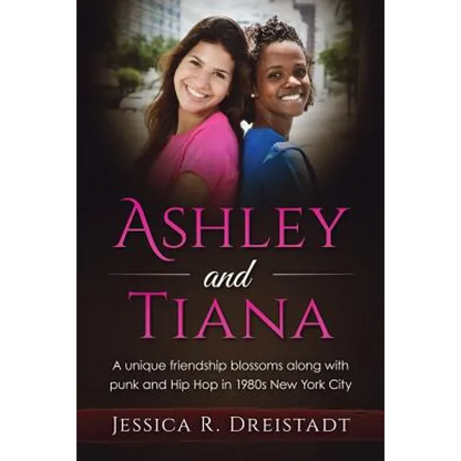 Ashley and Tiana - Paperback