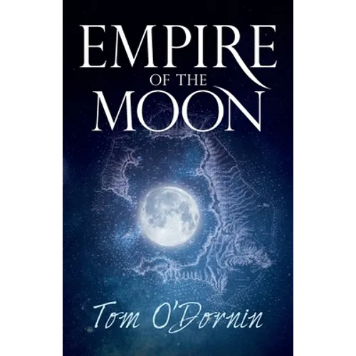 Empire of the Moon: A gripping holiday read set on Santorini, with a potent mix of vampires, love and high adventure! - Paperback