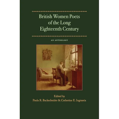 British Women Poets of the Long Eighteenth Century: An Anthology - Paperback
