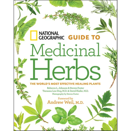 National Geographic Guide to Medicinal Herbs - Hardcover